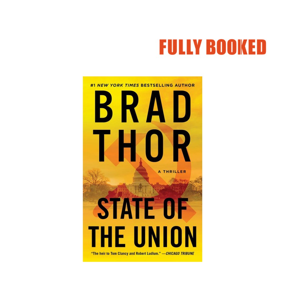 State of the Union: The Scot Harvath Series, Book 3 (Paperback) by Brad ...