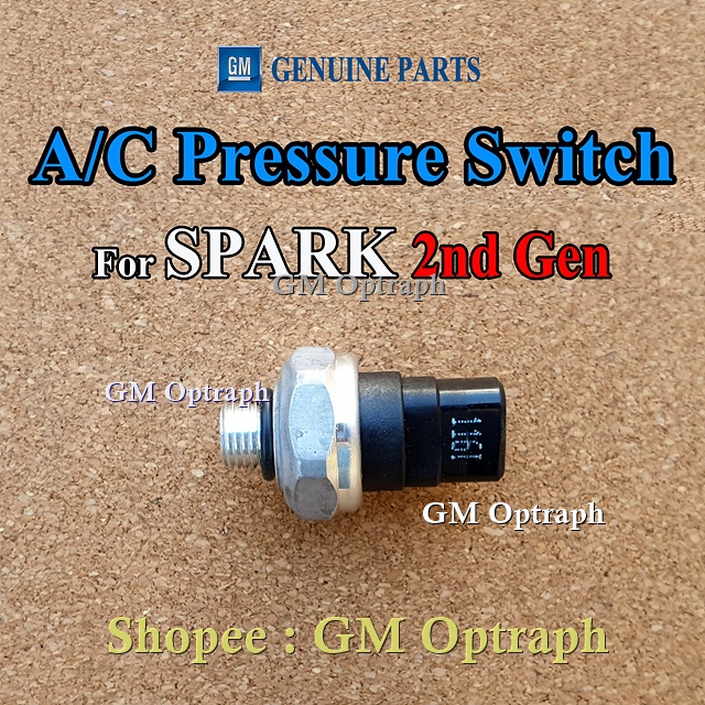 SPARK 2nd Gen Aircon A/C Pressure Switch ( 100 ORIGINAL GM Chevrolet