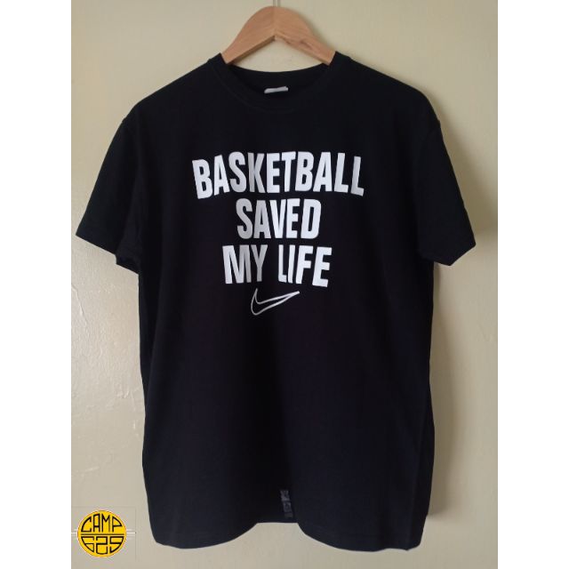 Basketball saved my life best sale t shirt