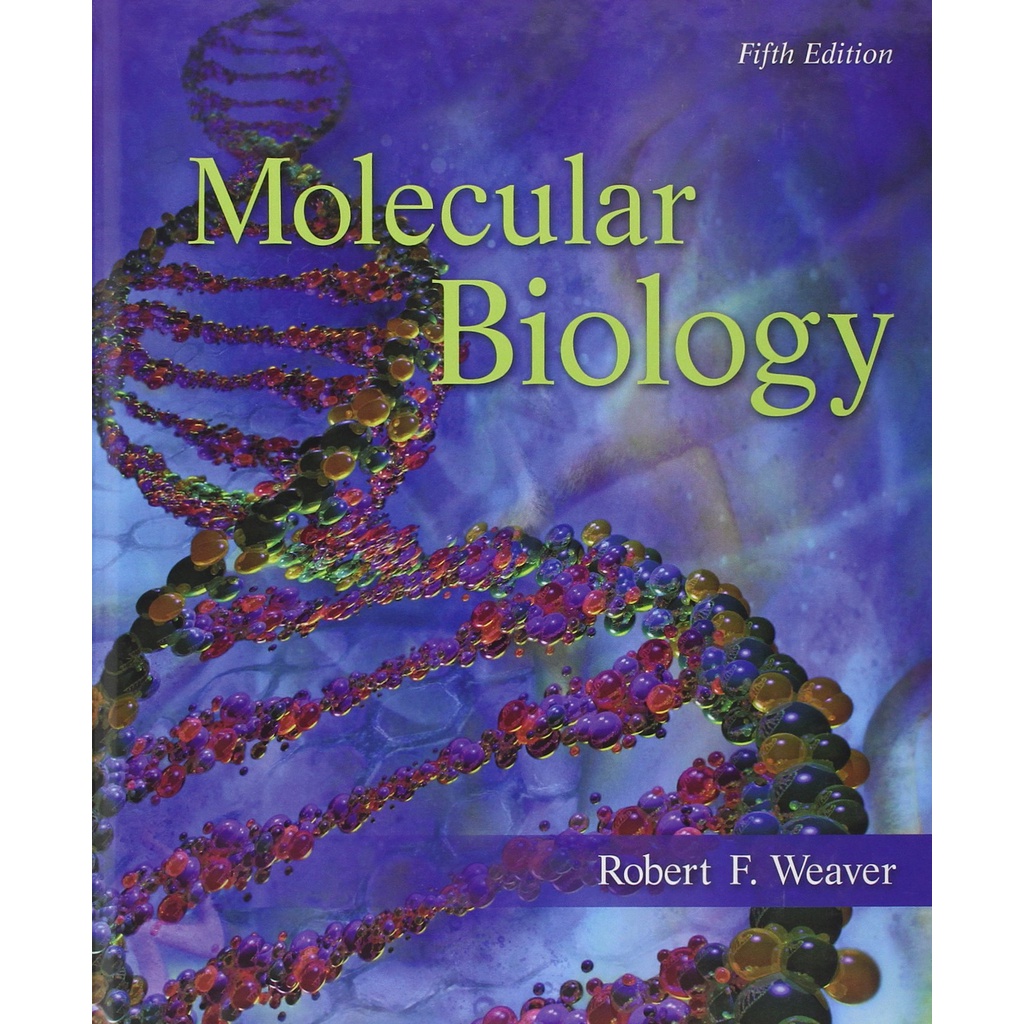 Molecular Biology - 5th Ed - Robert Weaver (Medical Books Reprint ...