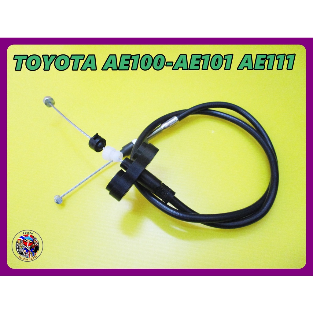 Throttle Cable TOYOTA AE100AE101 AE111 Accelerator Cable Shopee