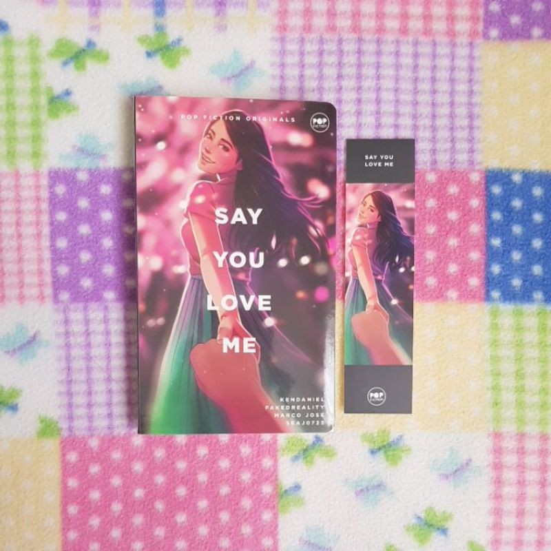 Say You Love Me ( Pop Fiction Originals ) Shopee