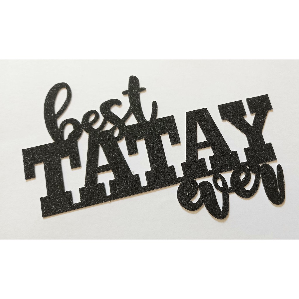 Best Tatay cake topper glittered cardstock paper | Shopee Philippines