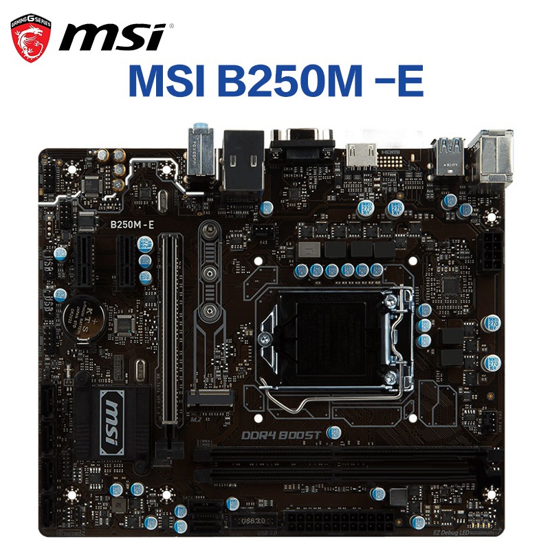 MSI B250ME IEAFE PROVD F V VDH B250M PROV B250M MORTAR B250 KRAIT