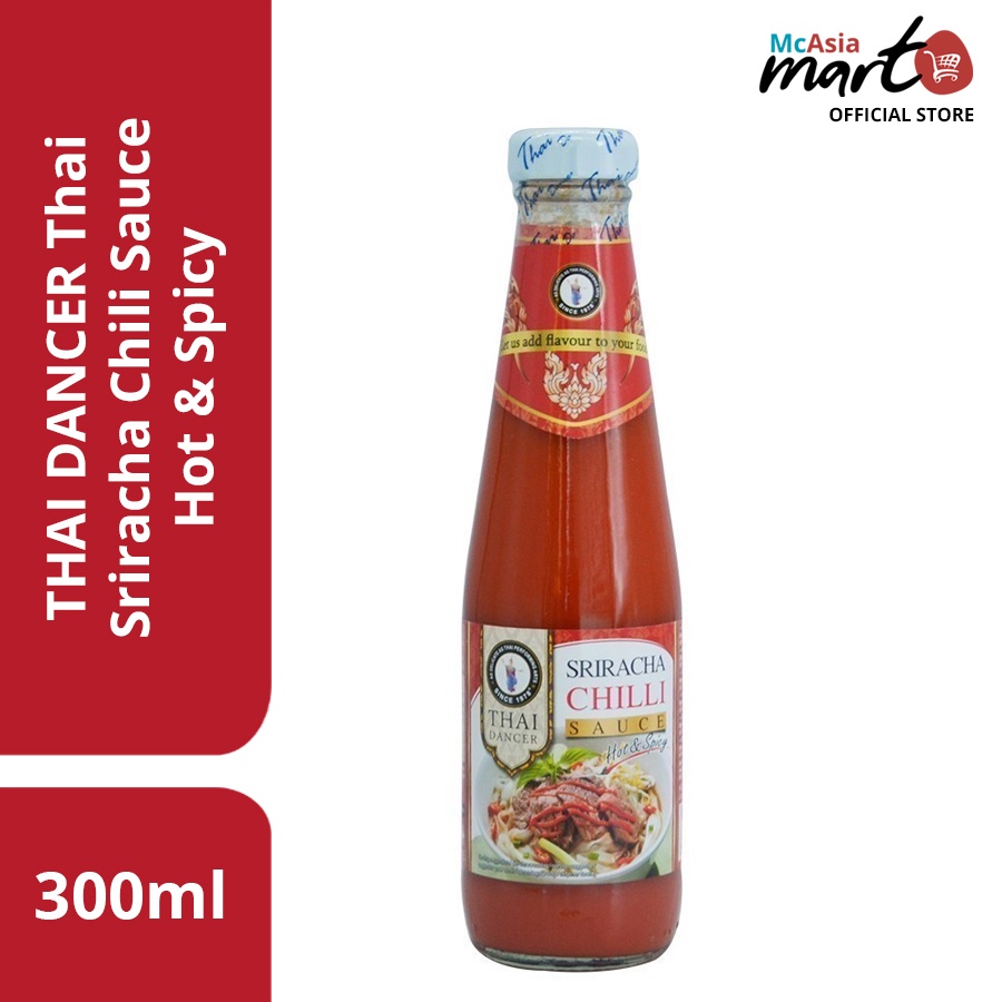 Thai Dancer Sriracha Chili Sauce Hot Spicy 300ml Shopee Philippines