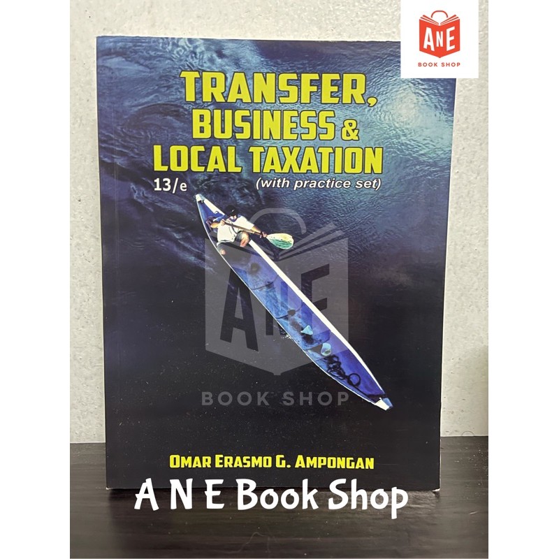 Authentic Transfer, Business And Local Taxation With Practice Set 13/e ...