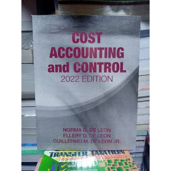 2022: COST ACCOUNTING & CONTROL 2022 EDITION BY DE LEON | Shopee ...