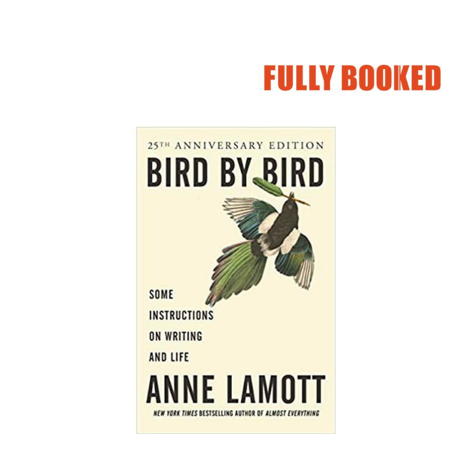Bird by Bird: Some Instructions on Writing and Life (Paperback) by Anne Lamott | Shopee Philippines