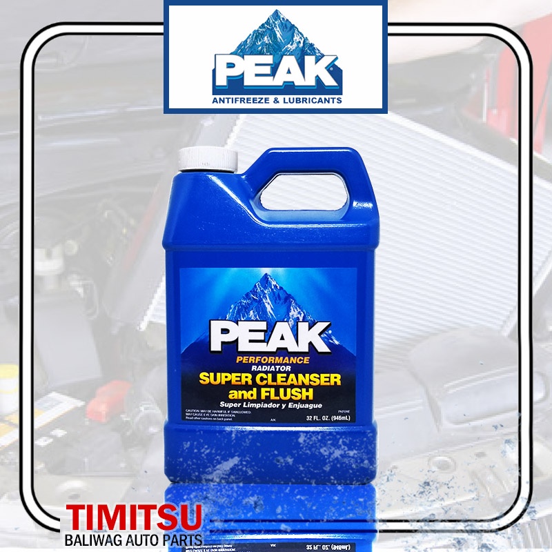 PEAK PERFORMANCE RADIATOR SUPER CLEANSER AND FLUSH 946 ML Shopee