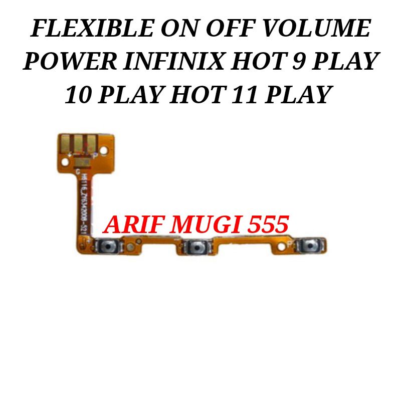 Flexible Flexibel Power On Off Volume Infinix Hot 10play X688hot 9play X680hot 11play Original