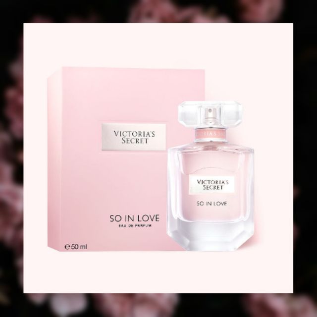 VICTORIA S SECRET So in Love Eau de Parfum Shopee Philippines