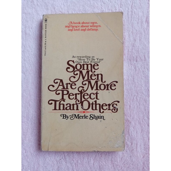 SELF HELP BOOK - SOME MEN ARE MORE PERFECT THAN OTHERS by Merle Shain ...