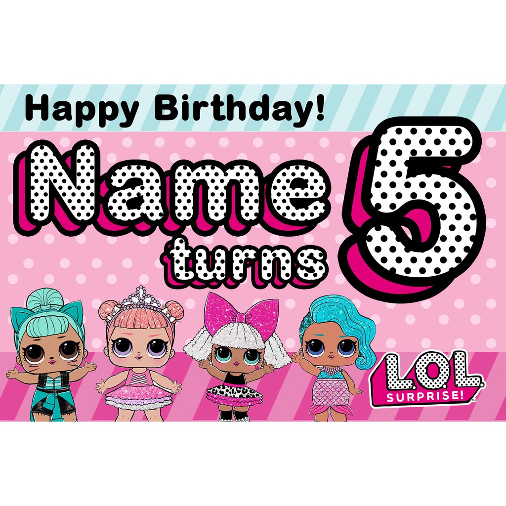 LOL Surprise Birthday Banner Custom Print Shopee Philippines