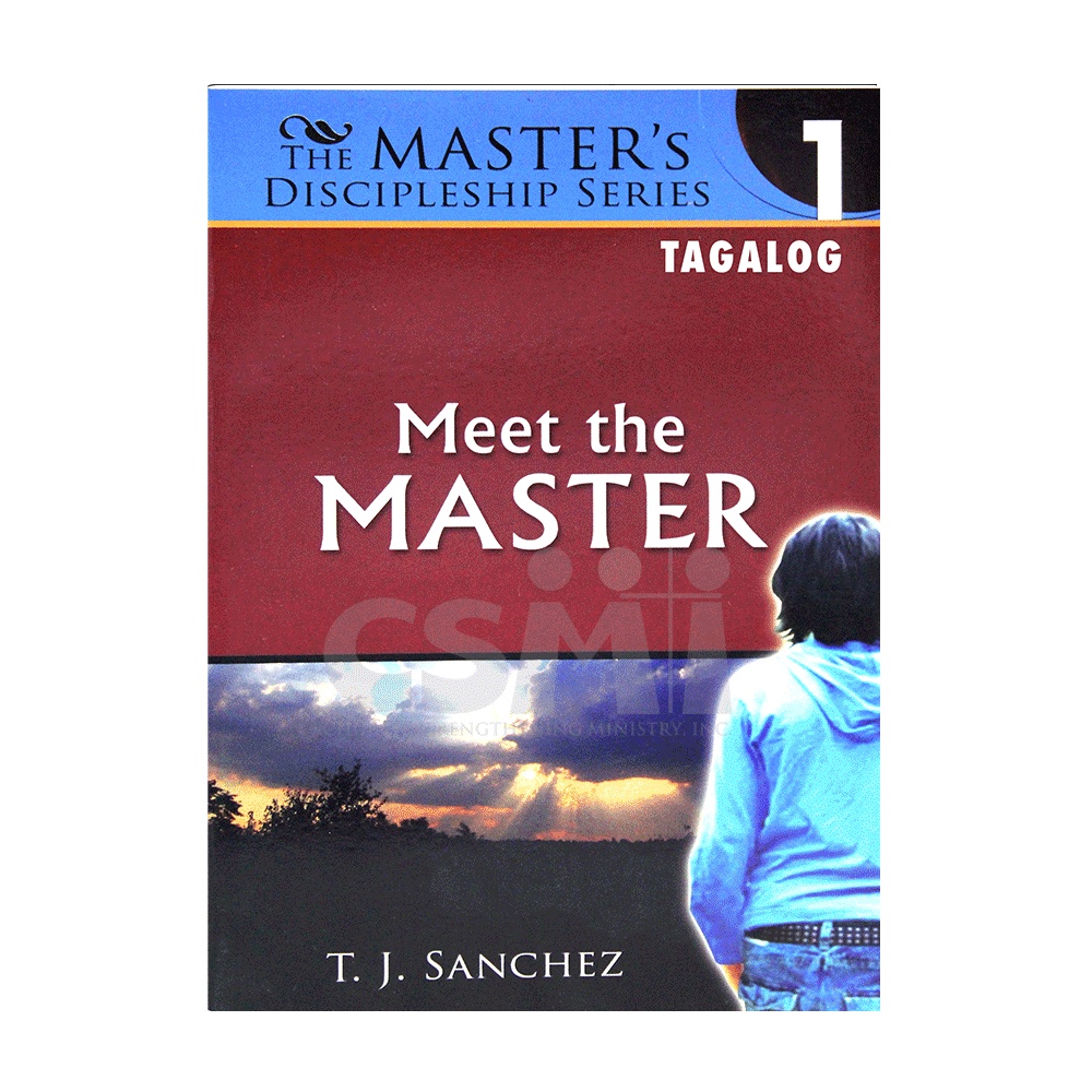 The Master's Discipleship Series No.1: Meet the Master (TAGALOG ...