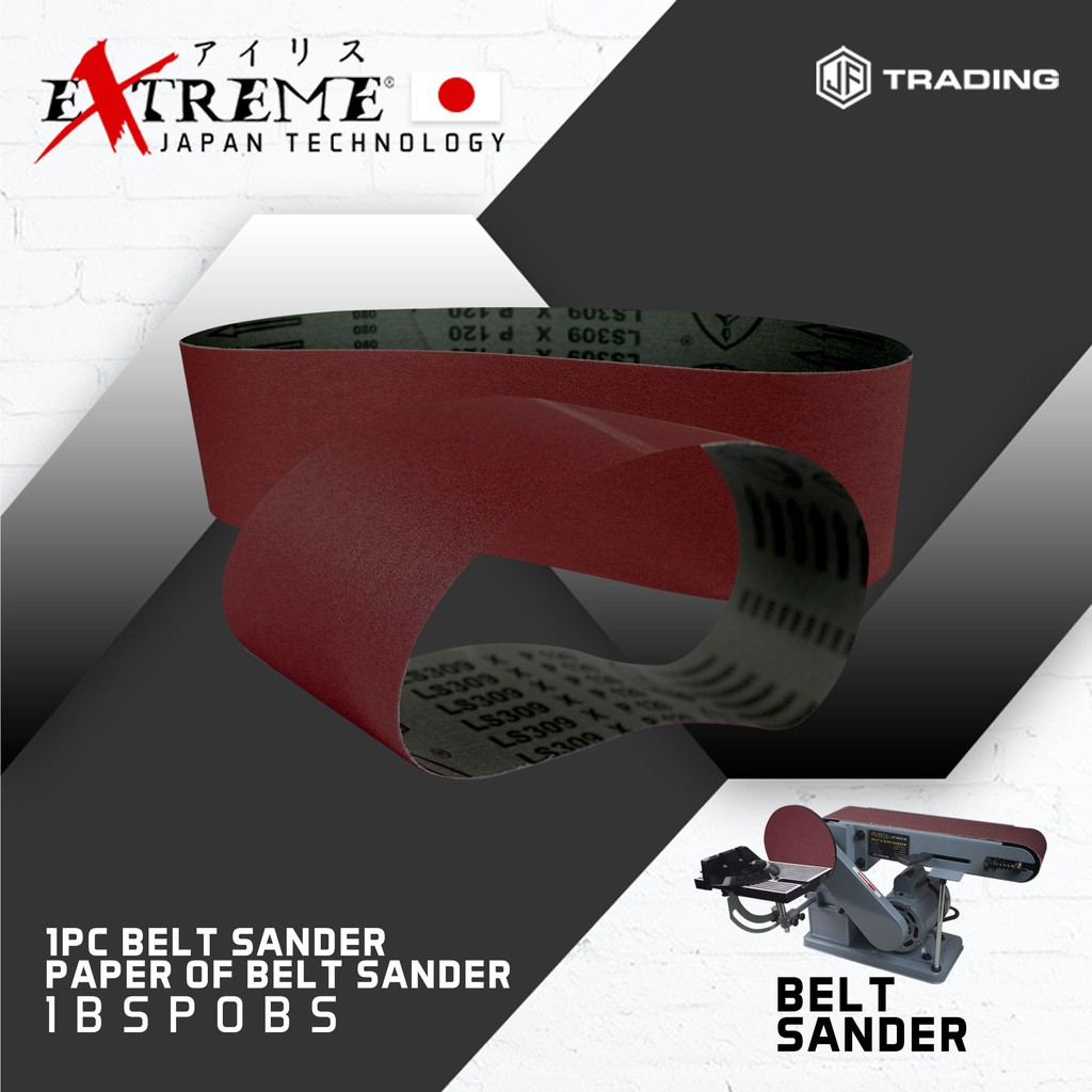 EXTREME JAPAN 1pc Belt Sander Paper of Belt Sander 1BSPOBS ♦JF TRADING♦