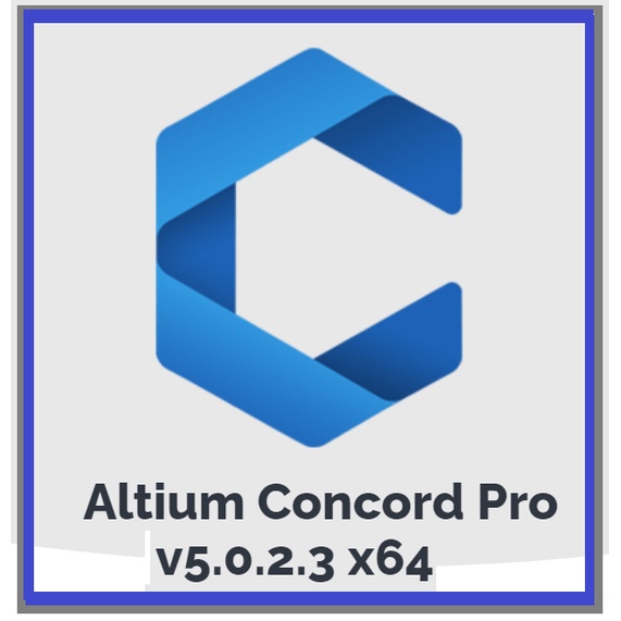 Altium Concord Pro v5.0.2.3 x64 FULL VERSION || LIFETIME USE || NO
