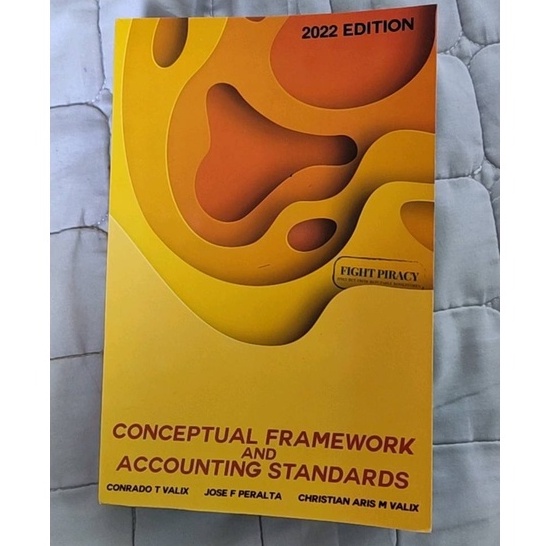 CONCEPTUAL FRAMEWORK AND ACCOUNTING STANDARDS CFAS 2022 Edition By ...