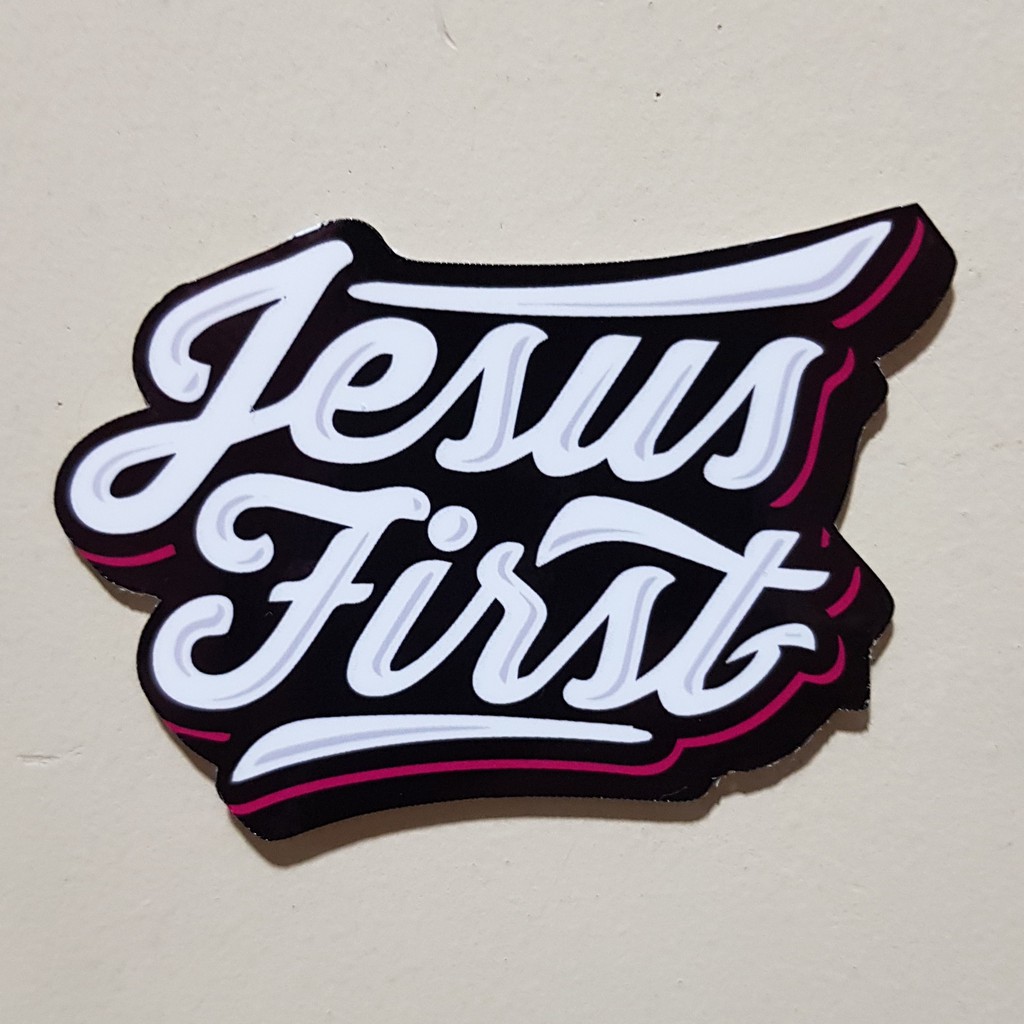 Jesus First - Vinyl Sticker - Die cut, laminated sticker for motorcycle ...