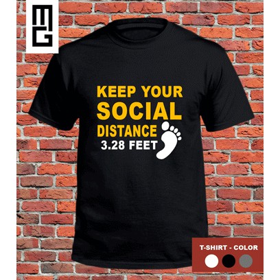 Keep Your Social Distance - New Normal Shirts (COVID) | Shopee Philippines