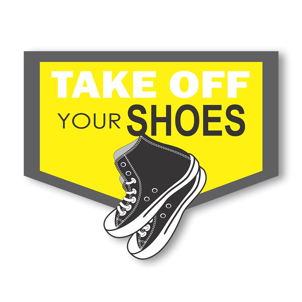 take-off-shoes-signage-sign-board-take-off-your-shoes-shopee