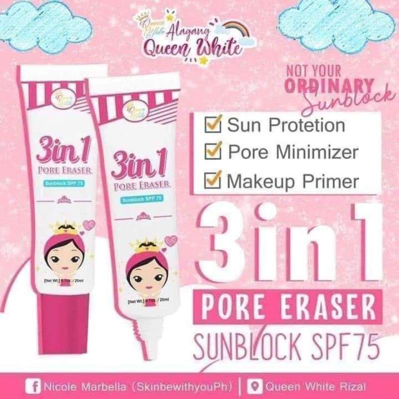 QUEEN WHITE 3in1Pore Eraser Sunblock SPF 75 (20ml) | Shopee Philippines