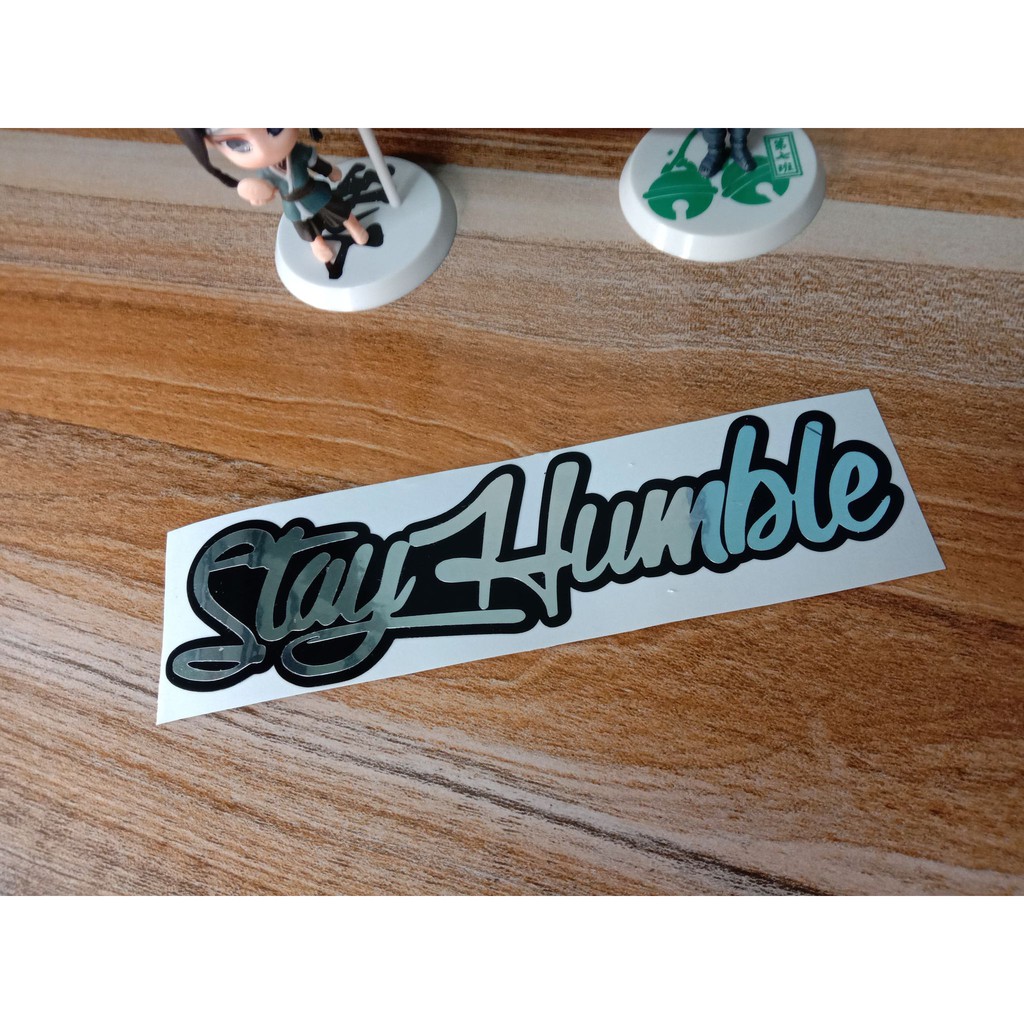 Sticker Decal Stay Humble Gold 1pc. | Shopee Philippines
