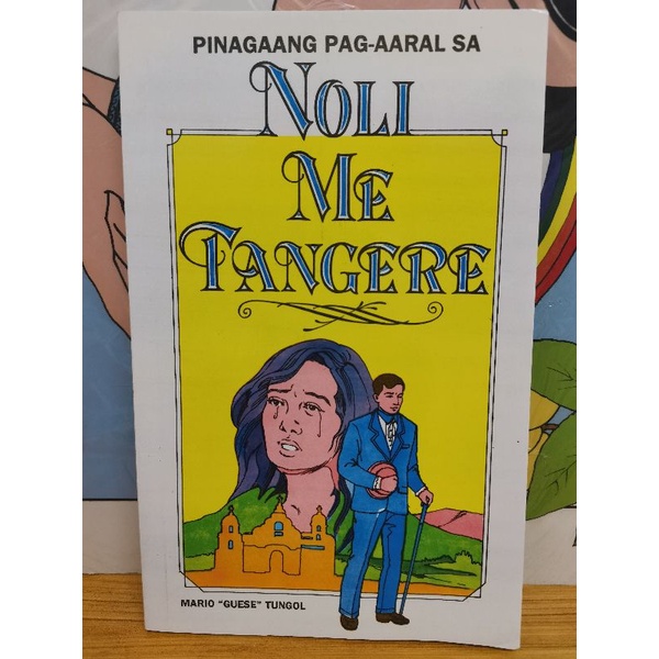 Ang Ibong Adarna Florante At Laura El Filibusterismo Noli Me Tangere