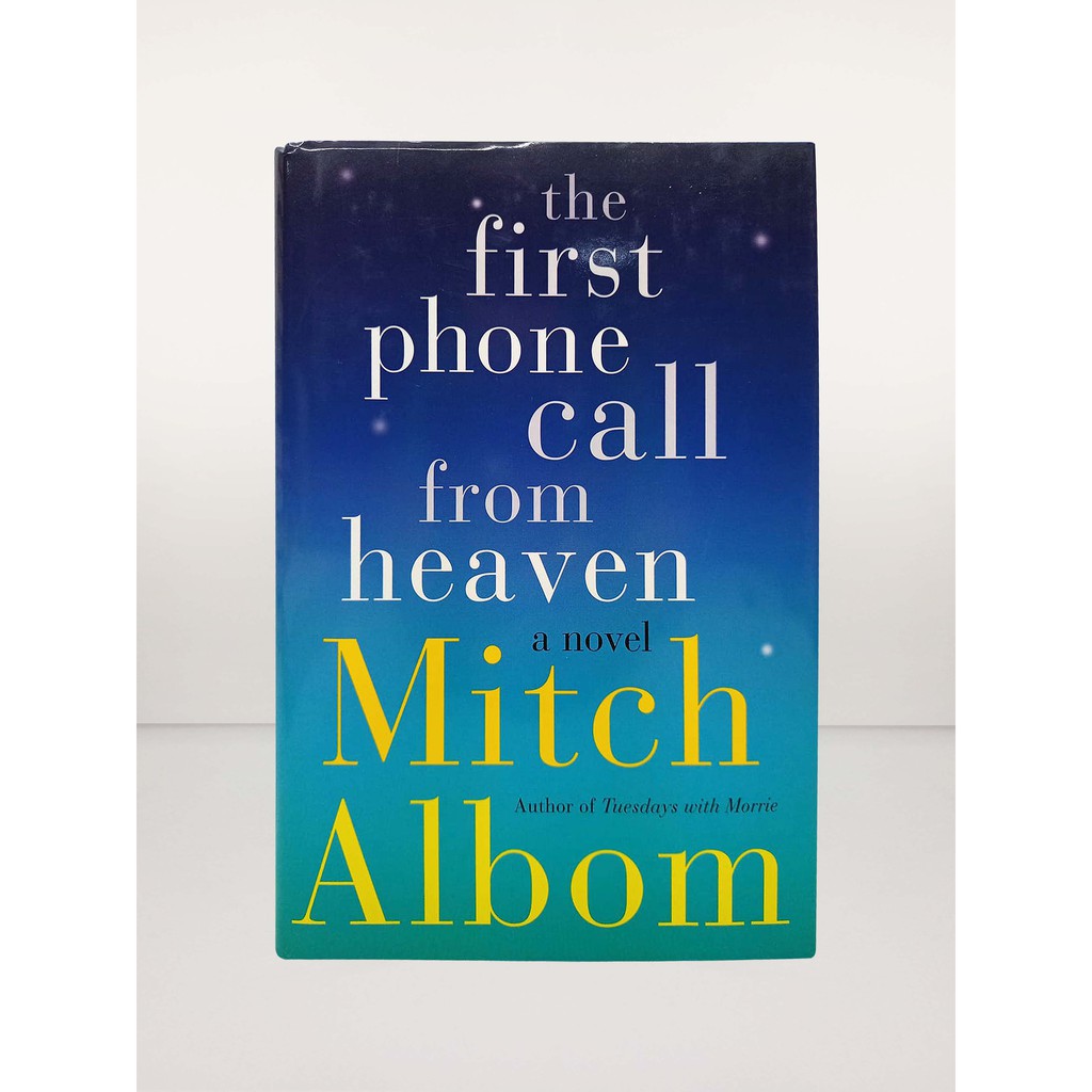 THE FIRST PHONE CALL FROM HEAVEN (HARDCOVER) BY: Mitch Albom | Shopee ...