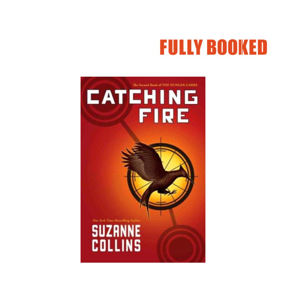 Catching Fire: The Hunger Games Trilogy, Book 2 (Hardcover) by Suzanne ...