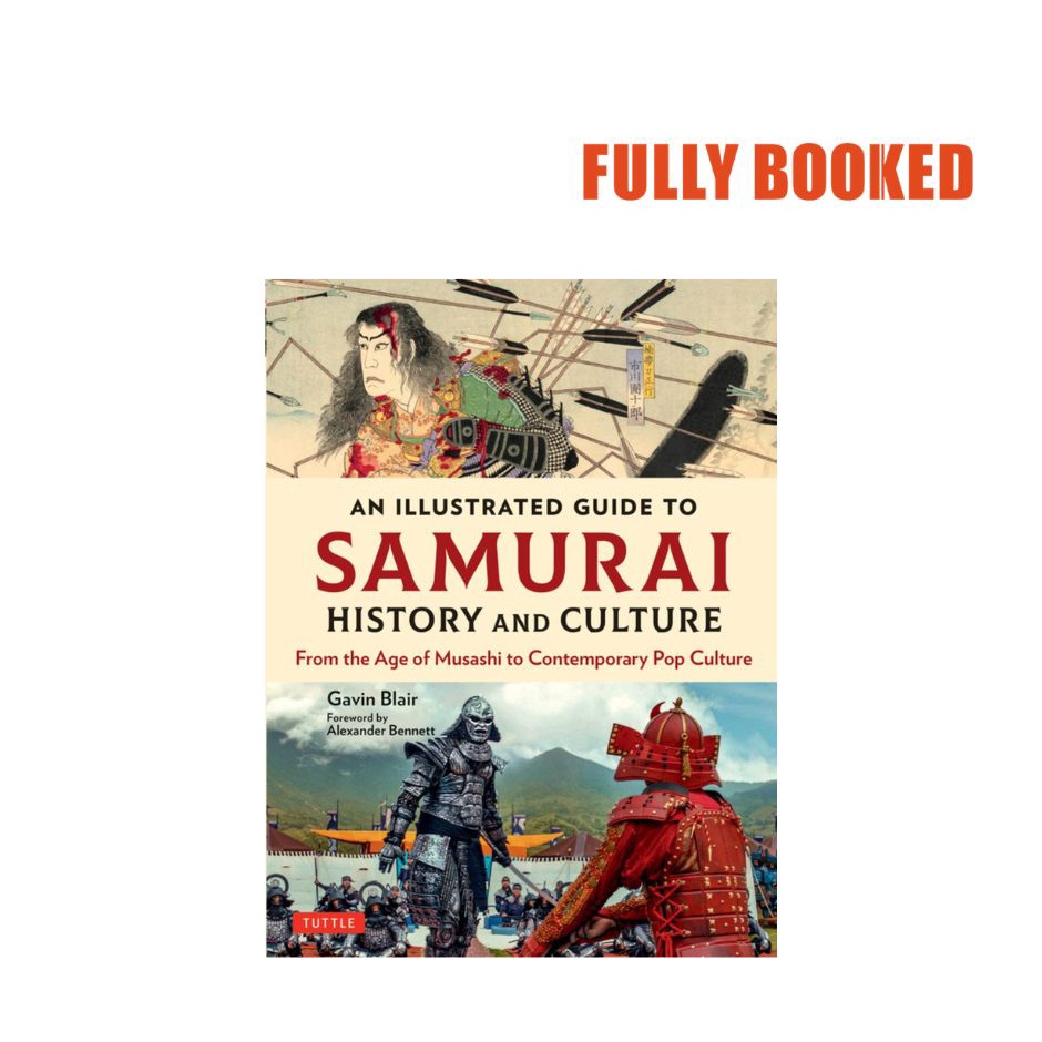 An Illustrated Guide to Samurai History and Culture (Hardcover) by ...