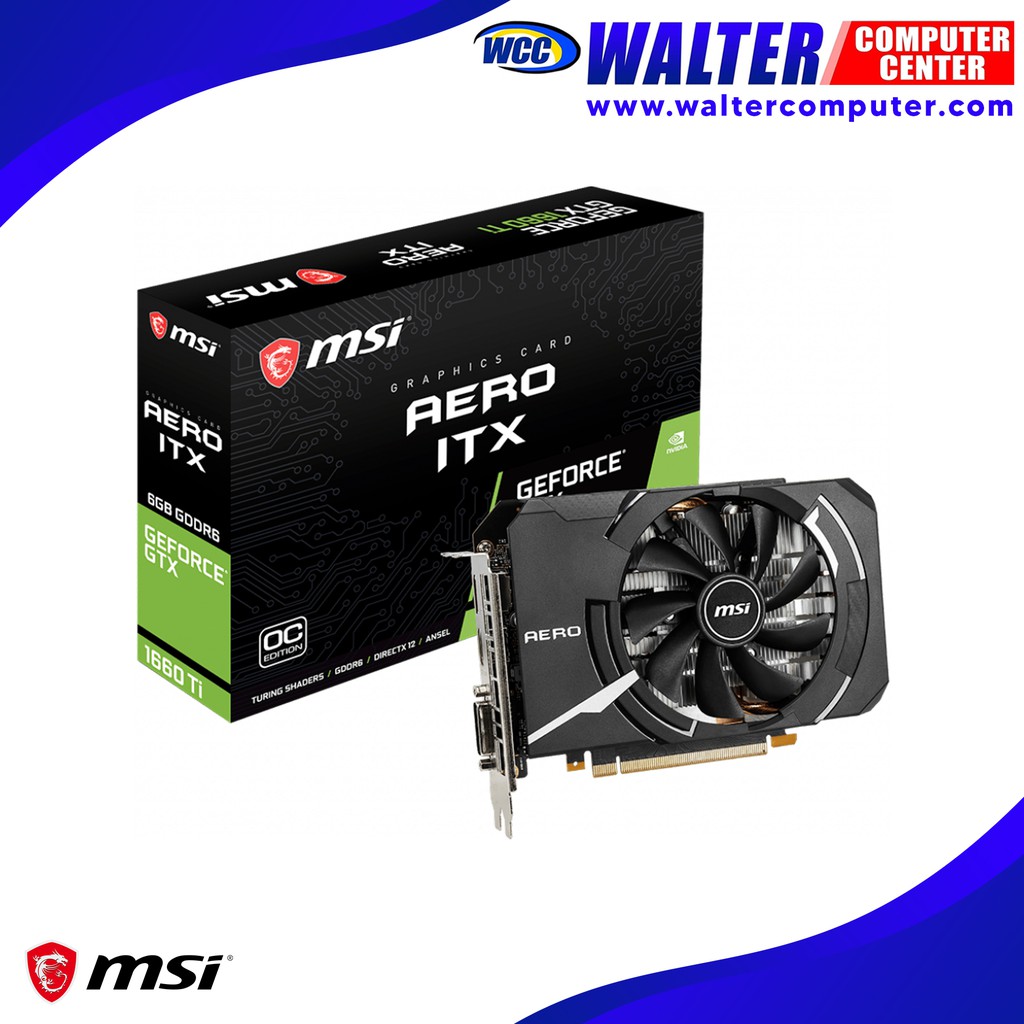 MSI GEFORCE GTX 1660 TI AERO ITX 6G OC | Shopee Philippines