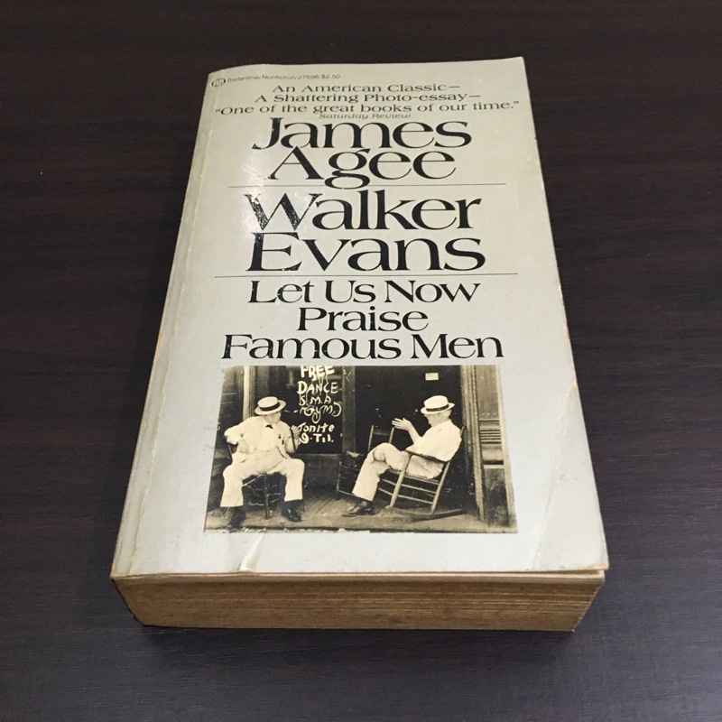 Let Us Now Praise Famous Men by James Agee and Walker Evans Shopee