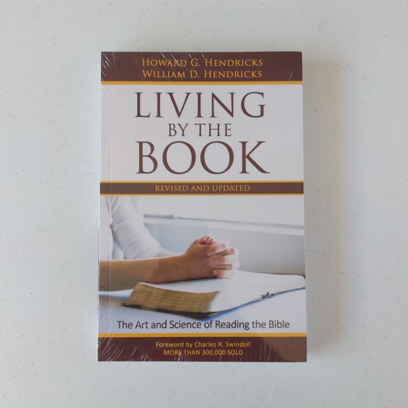 Living By The Book: Revised and Updated by Howard & William Hendricks ...