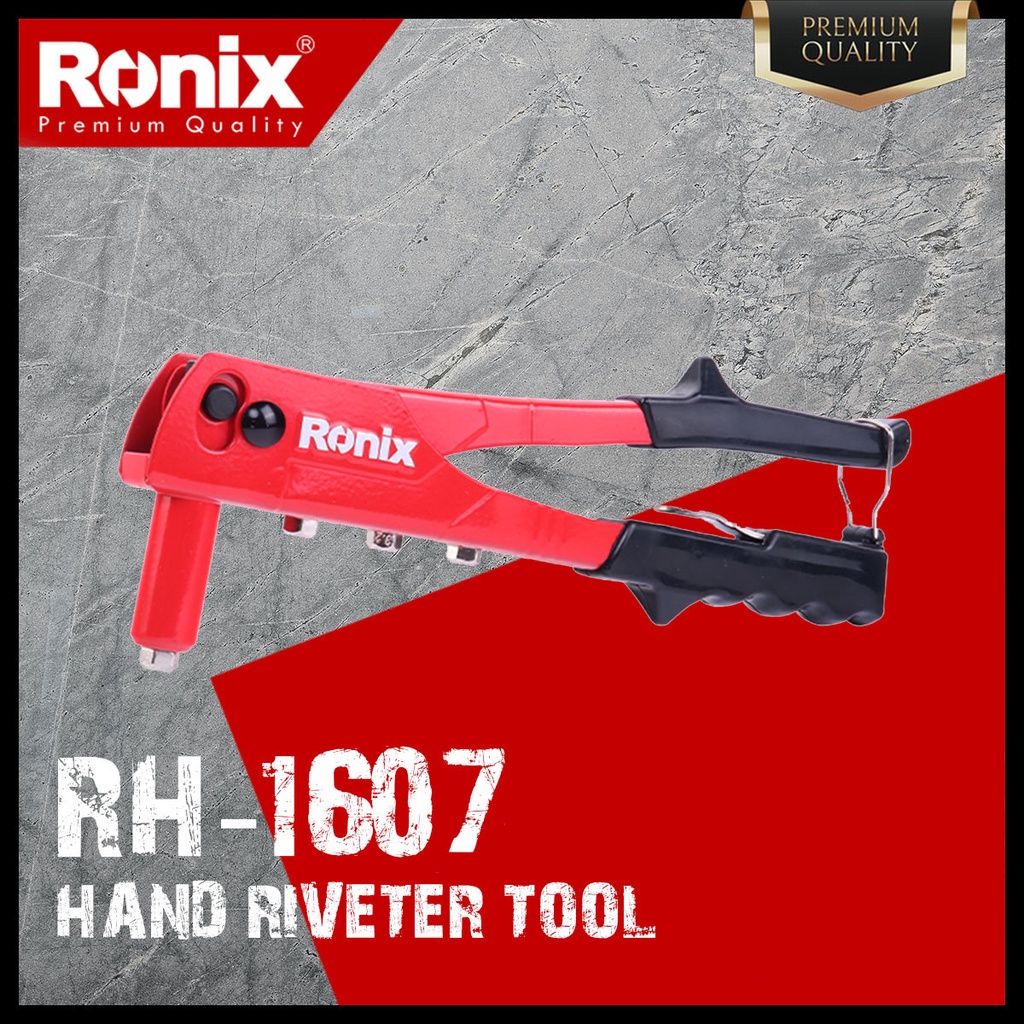 Ronix Premium Quality Model RH-1607 New Design Hand Riveter Tool ...