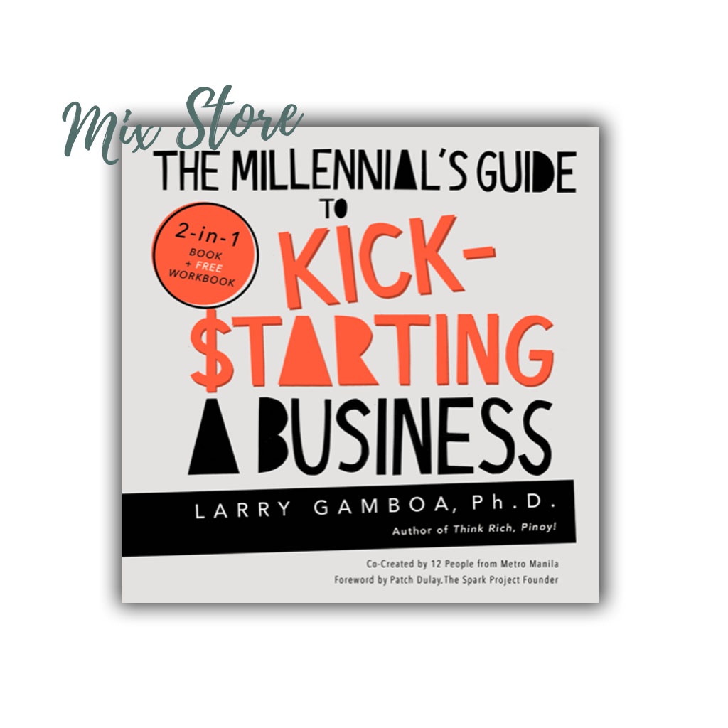 The Millennial's Guide to Kick-Starting a Business Larry Gamboa book ...