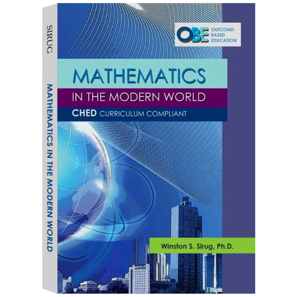 MATHEMATICS IN THE MODERN WORLD CHED Curriculum Compliant - Winston S ...