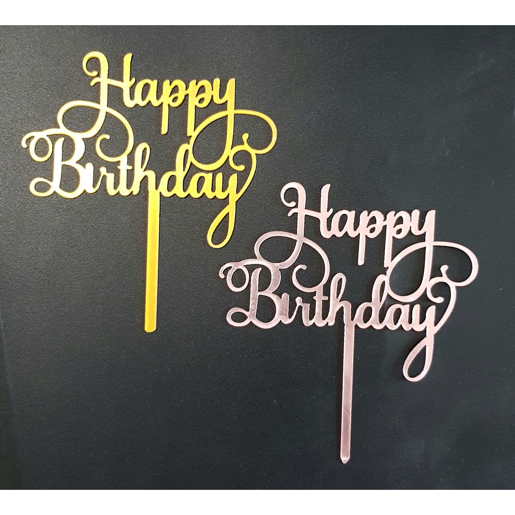 Happy Birthday Acrylic Cake / Cupcake Topper Party Decor | Shopee ...