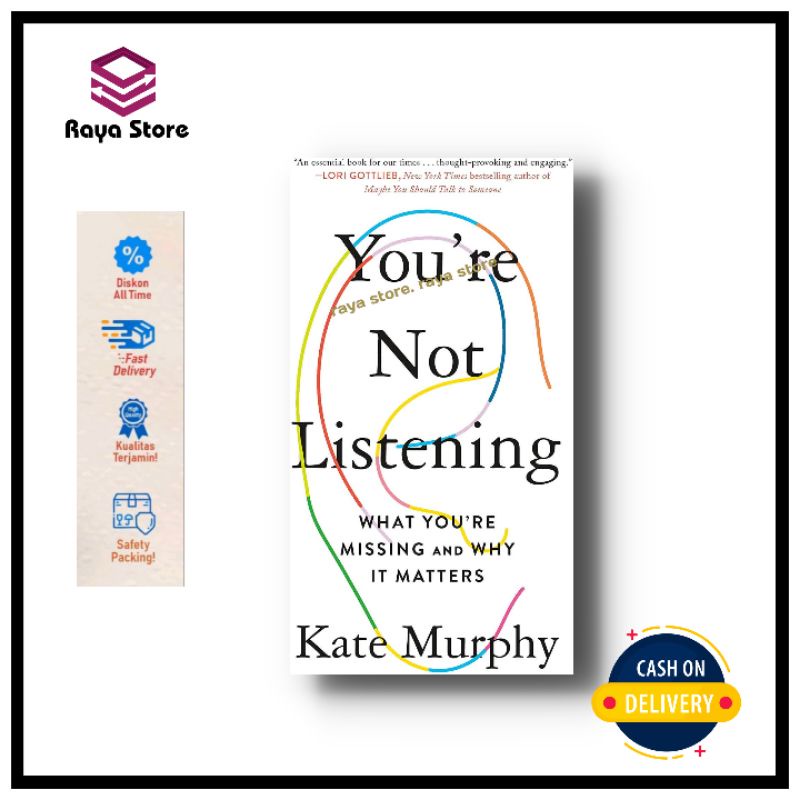 You're Not Listening What You're Missing and Why It Matters by Kate(03)