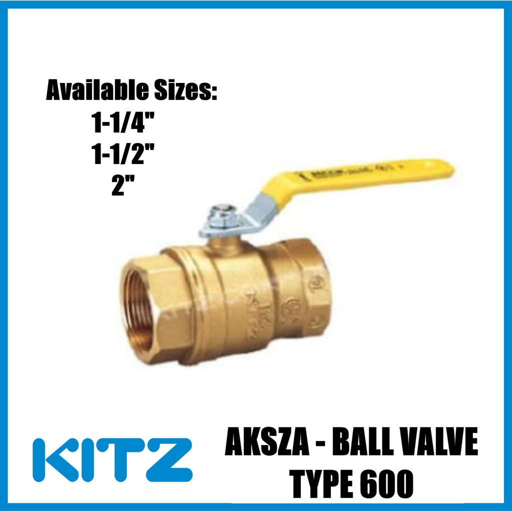 KITZ Japan Ball Valve - AKSZA Assorted Sizes 1-1/4