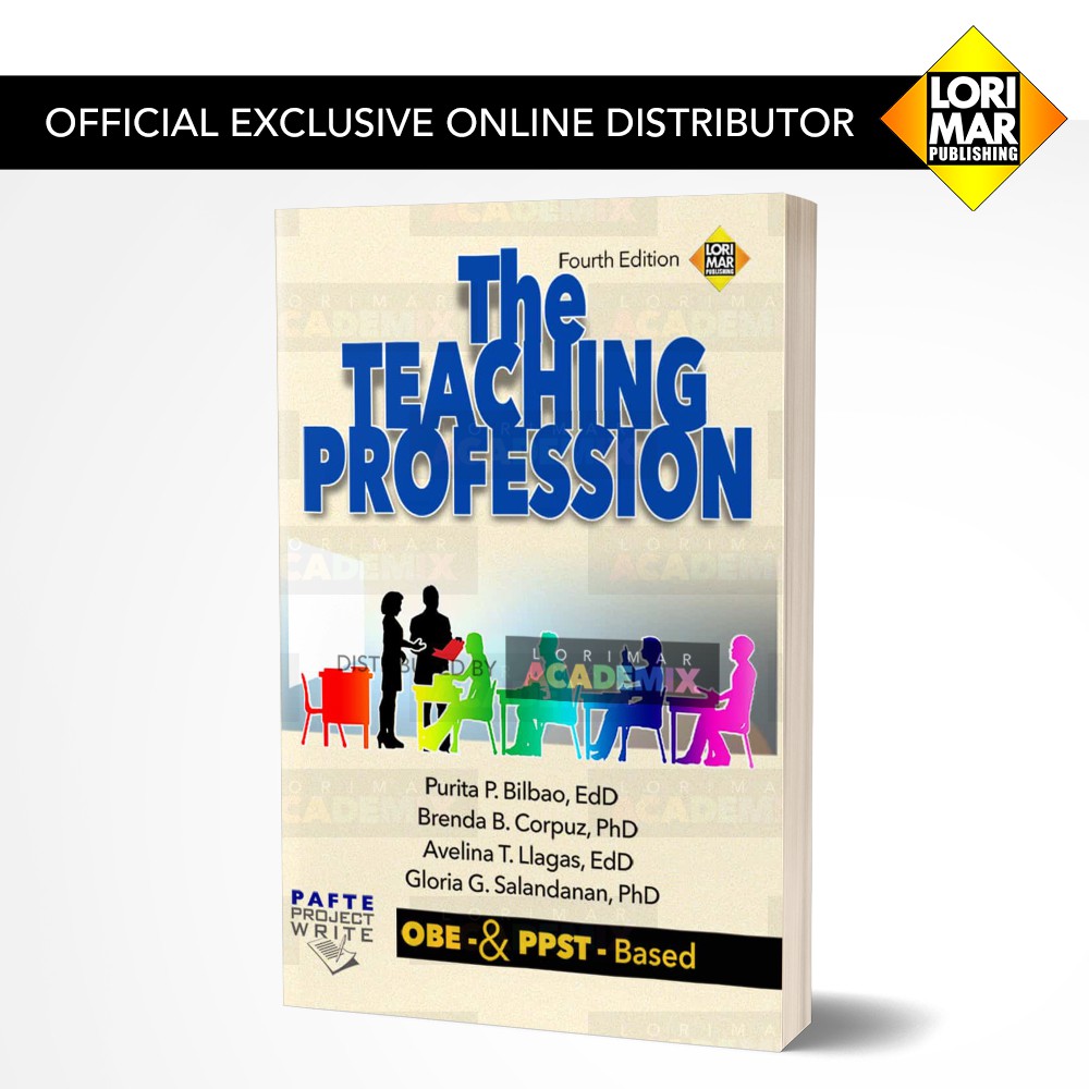 The Teaching Profession 4th Edition, OBE & PPST-Based - Professional ...