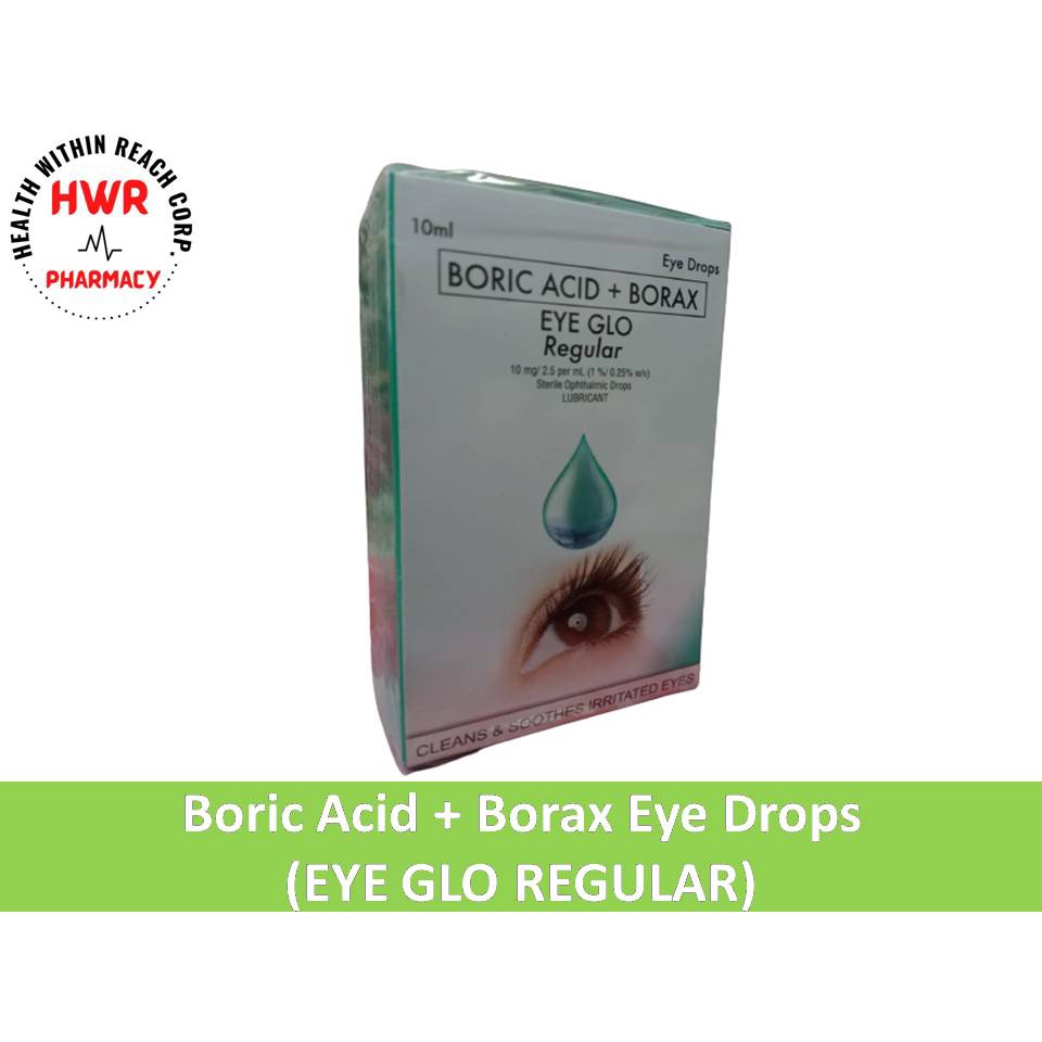 Boric Acid + Borax Eye Drops (EYE GLO REGULAR)10ml | Shopee Philippines