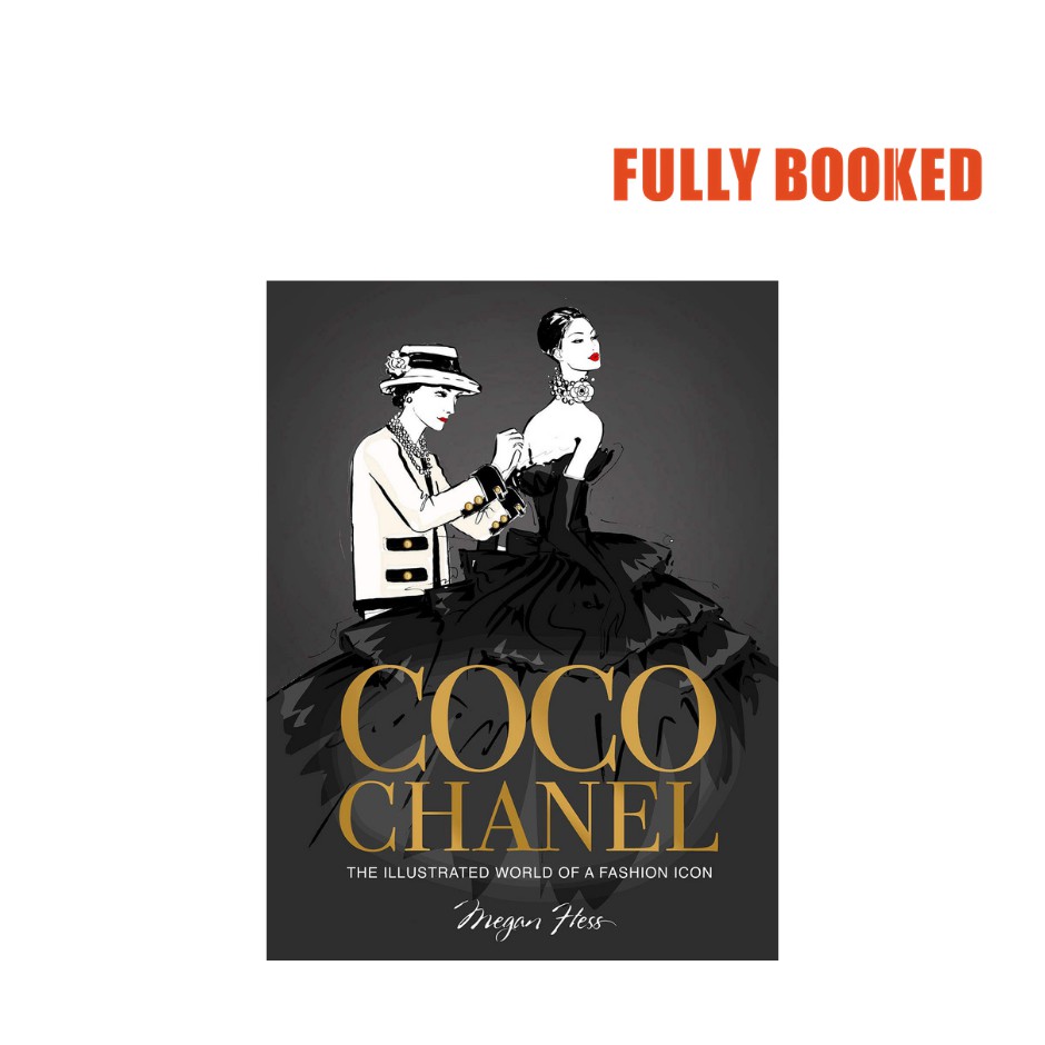 Coco Chanel: The Illustrated World of a Fashion Icon, Special Edition ...