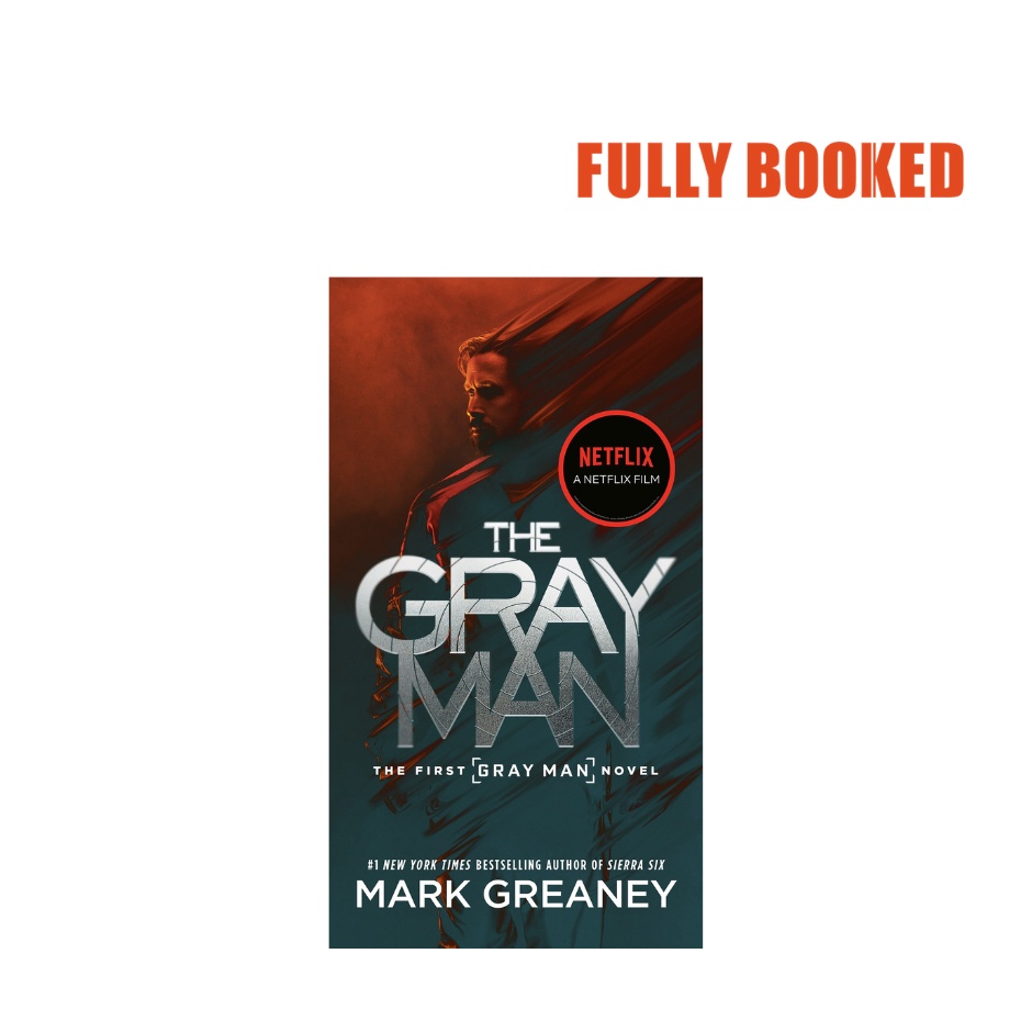 The Gray Man, Netflix Movie TieIn Edition (Mass Market) by Mark Greaney Shopee Philippines