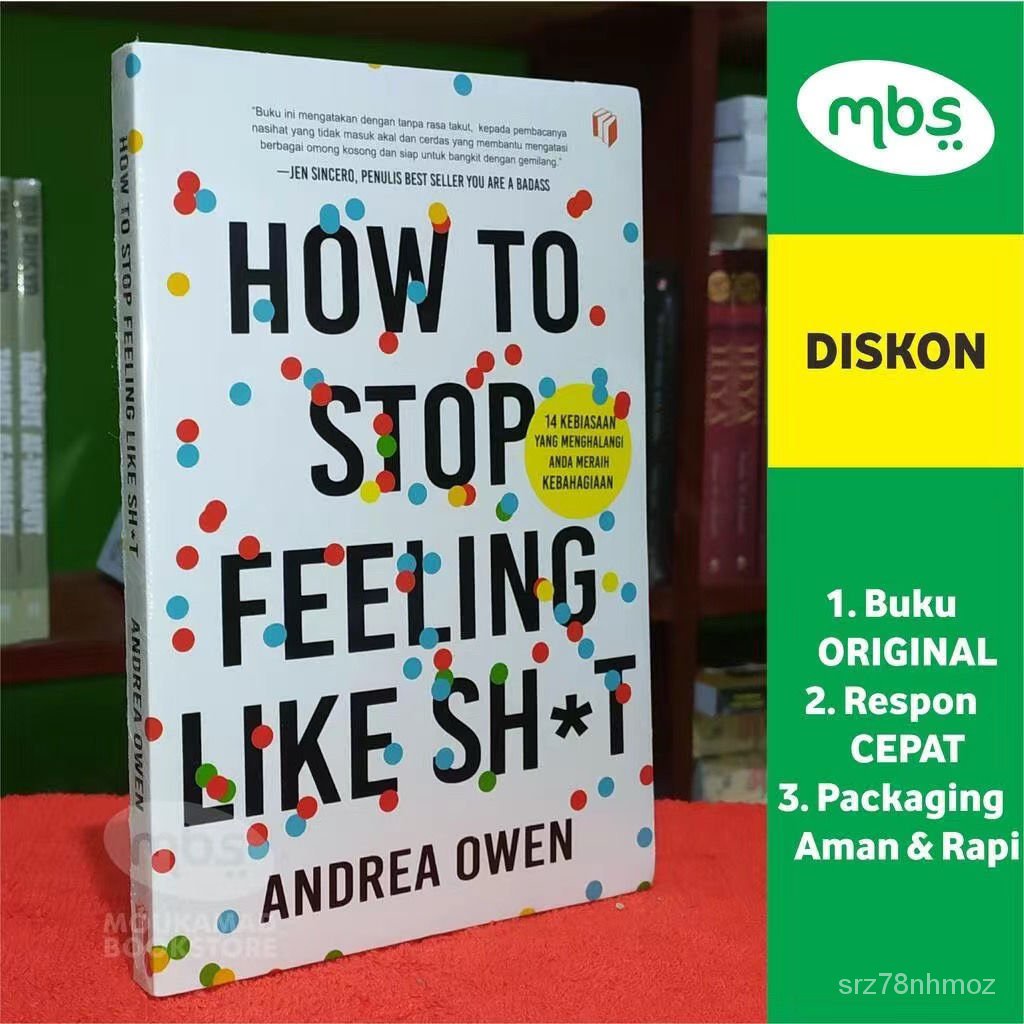 How to Stop Feeling Like Sh*t by Andrea Owen a Physical Book | Shopee ...