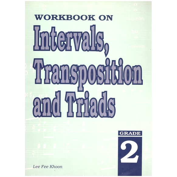 Workbook on Intervals, Transposition and Triads Grade 2 | Shopee ...
