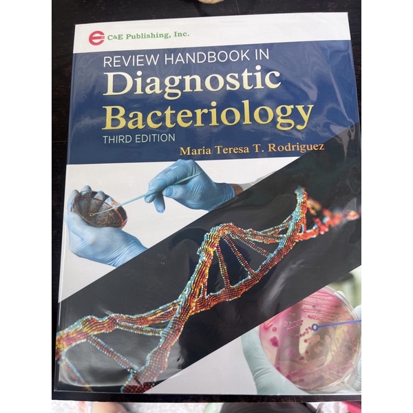 Review Handbook in Diahnostic Bacteriology 3rd Edition By. Maria Teresa
