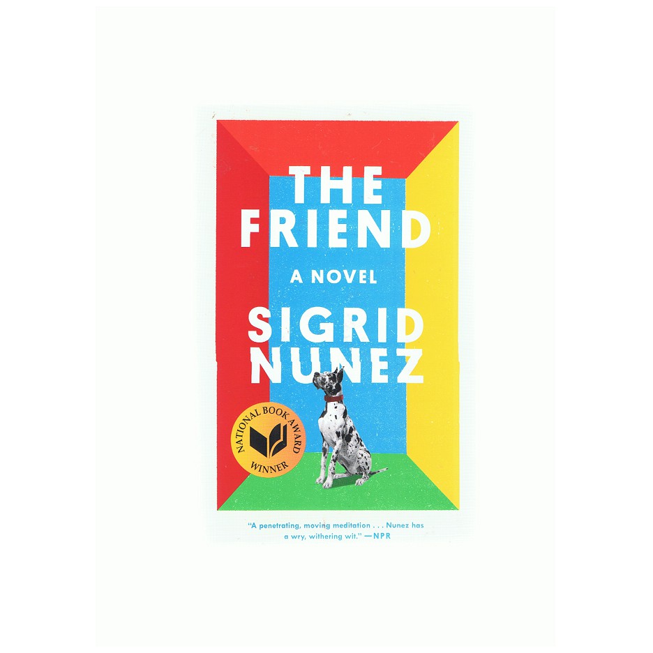 The Friend by Sigrid Nunez | Shopee Philippines