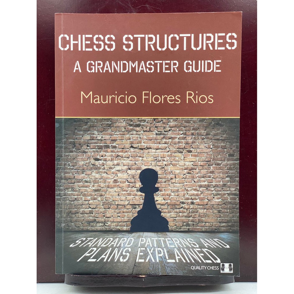 Chess Structures Chess Book: A Grandmaster Guide Chess Book by Mauricio ...