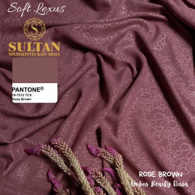 Sultan soft lexina abaya Fabric rose brown emboss beauty rossa | Shopee ...