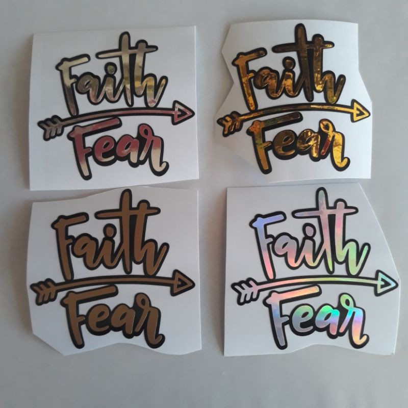 FAITH OVER FEAR STICKER/DECAL IN GOLD, SILVER & HOLOGRAM | Shopee ...